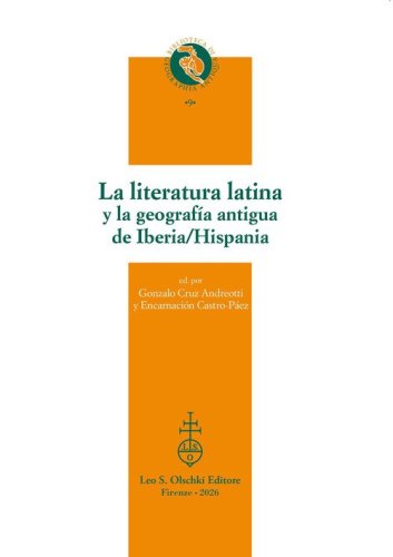 La literatura latina y la geograf&iacute;a antigua de Iberia/Hispania
