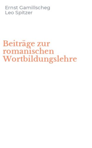 Beitr&auml;ge zur romanischen Wortbildungslehre