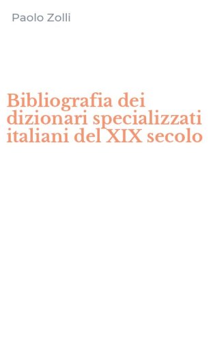 Bibliografia dei dizionari specializzati italiani del XIX secolo