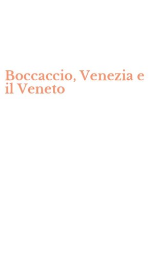 Boccaccio, Venezia e il Veneto