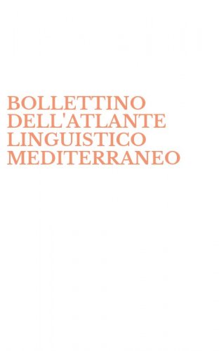 BOLLETTINO DELL'ATLANTE LINGUISTICO MEDITERRANEO - 1966-67