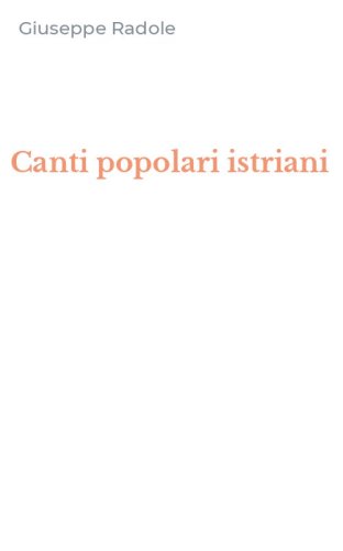 Canti popolari istriani