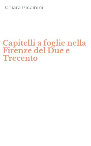 Capitelli a foglie nella Firenze del Due e Trecento