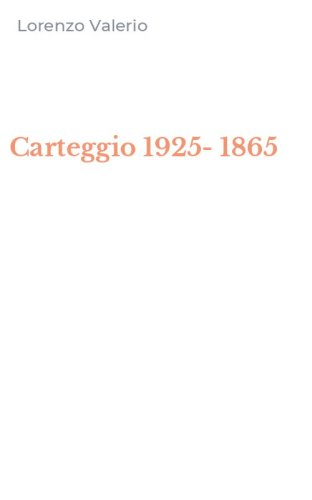 Carteggio 1925-1865