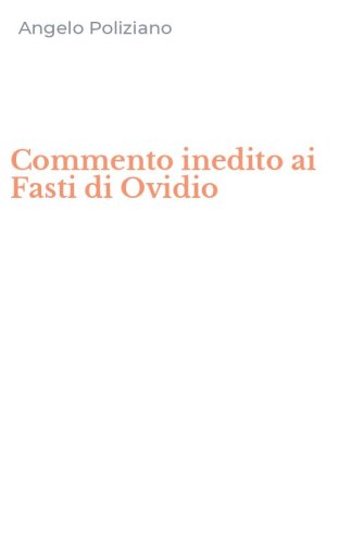 Commento inedito ai Fasti di Ovidio