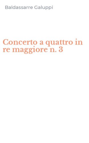 Concerto a quattro in re maggiore n. 3