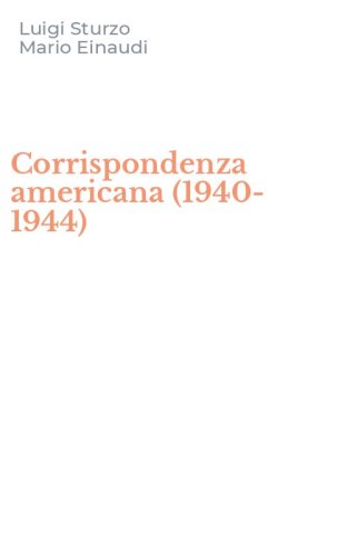 Corrispondenza americana (1940-1944)