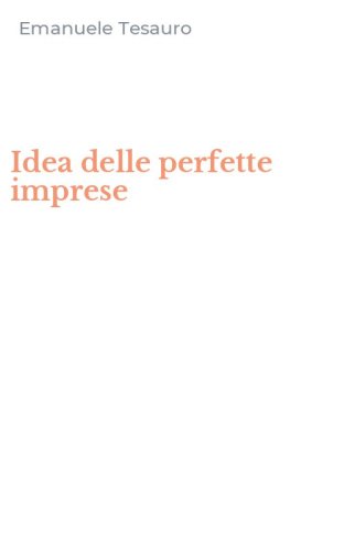 Idea delle perfette imprese