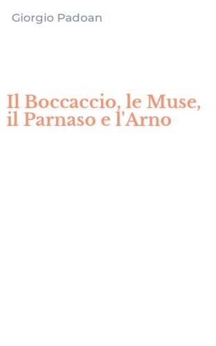 Il Boccaccio, le Muse, il Parnaso e l'Arno