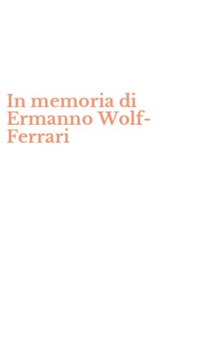 In memoria di Ermanno Wolf-Ferrari