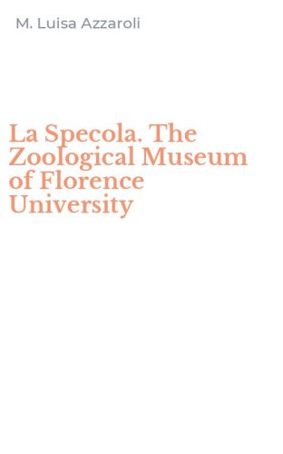 La Specola. The Zoological Museum of Florence University