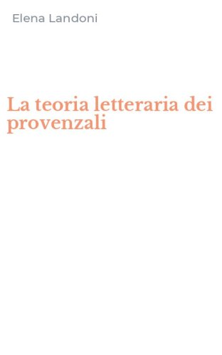 La teoria letteraria dei provenzali
