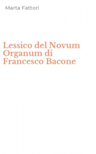Lessico del Novum Organum di Francesco Bacone