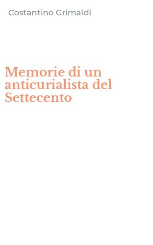 Memorie di un anticurialista del Settecento