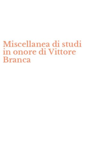 Miscellanea di studi in onore di Vittore Branca