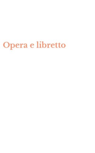 Opera e libretto