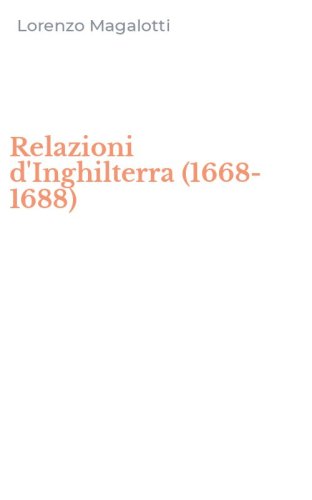 Relazioni d'Inghilterra (1668-1688)