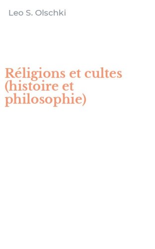 R&eacute;ligions et cultes (histoire et philosophie)