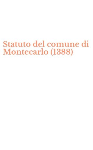 Statuto del comune di Montecarlo (1388)