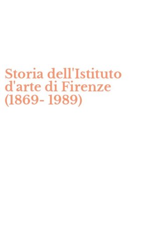 Storia dell'Istituto d'arte di Firenze (1869-1989)