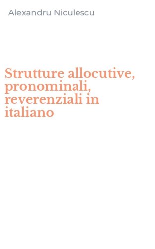 Strutture allocutive, pronominali, reverenziali in italiano