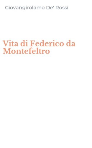 Vita di Federico da Montefeltro