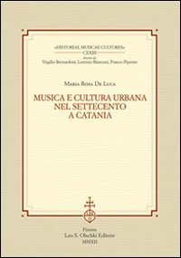 Musica e cultura urbana nel Settecento a Catania