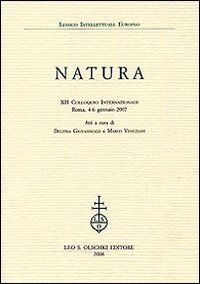 Natura. 12&deg; Colloquio internazionale (Roma, 4-6 gennaio 2007)