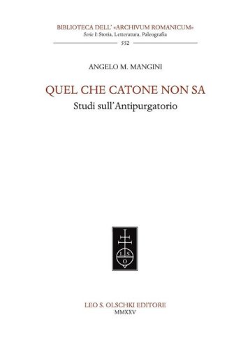 Quel che Catone non sa. Studi sull'Antipurgatorio