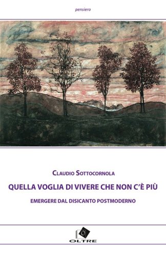 Quella voglia di vivere che non c'&egrave; pi&ugrave;