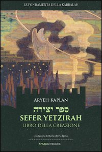 Sefer Yetzirah. Libro della creazione