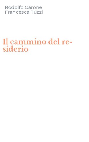 Il cammino del re-siderio