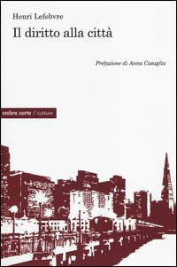 Il diritto alla citt&agrave;