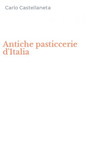 Antiche pasticcerie d'Italia