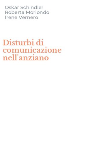 Disturbi di comunicazione nell'anziano