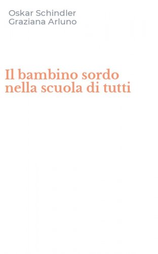 Il bambino sordo nella scuola di tutti
