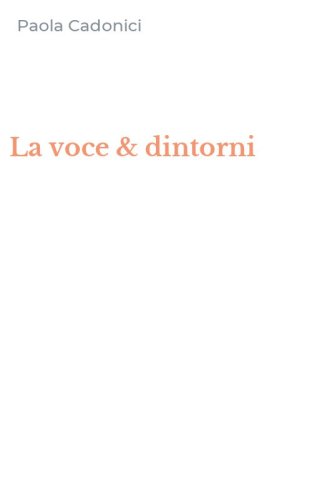 La voce & dintorni