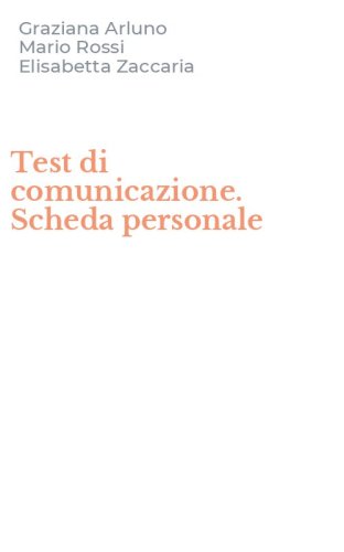 Test di comunicazione. Scheda personale