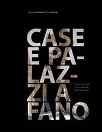 Case e palazzi a Fano