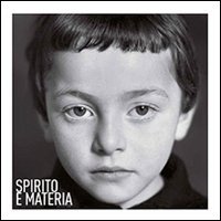 Spirito e materia. Ferruccio Ferroni fotografie dal 1948 al 2005
