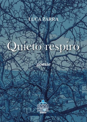 Quieto respiro. Poesie