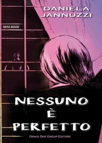 Nessuno &egrave; perfetto