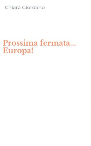 Prossima fermata... Europa!