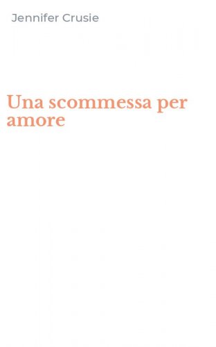 Una scommessa per amore