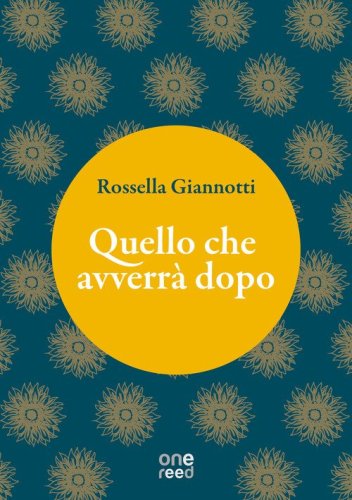 Quello che avverr&agrave; dopo