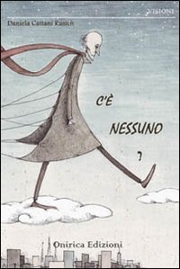 C'&egrave; nessuno?