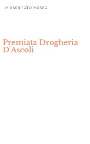 Premiata Drogheria D'Ascoli