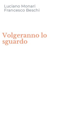 Volgeranno lo sguardo