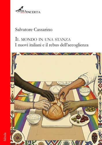 Il mondo in una stanza. I nuovi italiani e il rebus dell'accoglienza