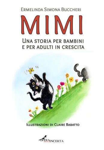 Mimi. Una storia per bambini e per adulti in crescita